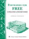 Fertilizers for Free (eBook): Storey's Country Wisdom Bulletin A-203